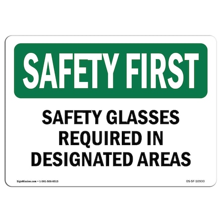 Signmission OSHA Sign, Glasses Required In Designated Areas, 10in X 7in Rigid Plastic, 10" W, 7" H, Landscape OS-SF-P-710-L-10930